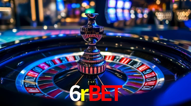 6rbet: Jogos de Caça-Níqueis-Altas Recompensas, Roleta-Velocidade, Blackjack-Desafios Máximos